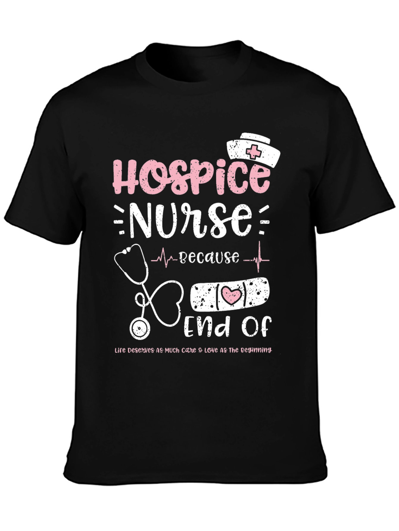 Hospice Nurse T-Shirt - End of Life Care Apparel