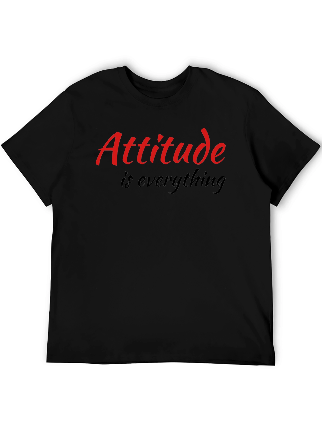 Attitude is Everything Mens Black Graphic T-Shirt