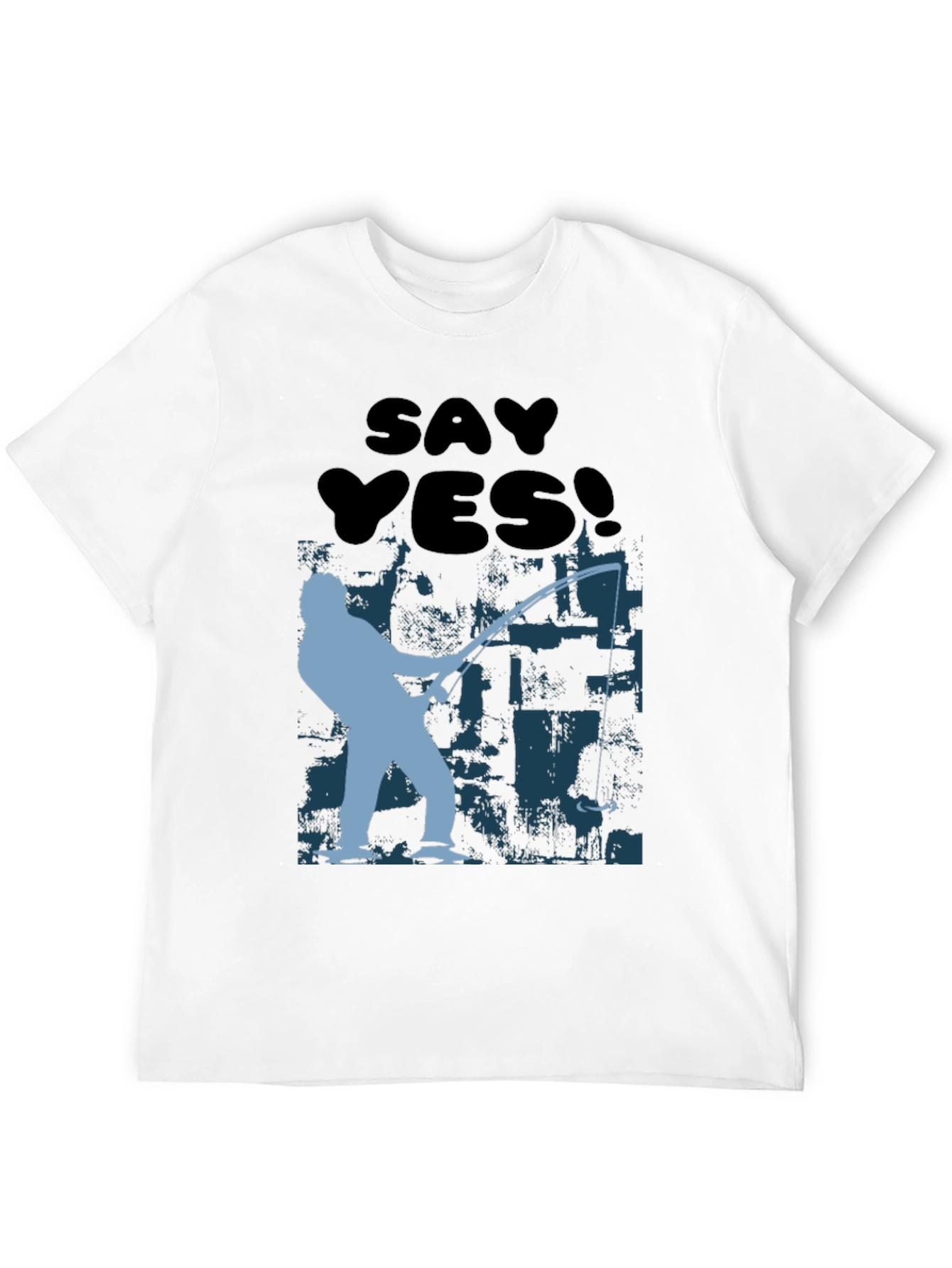 Say Yes! Fishing T-Shirt