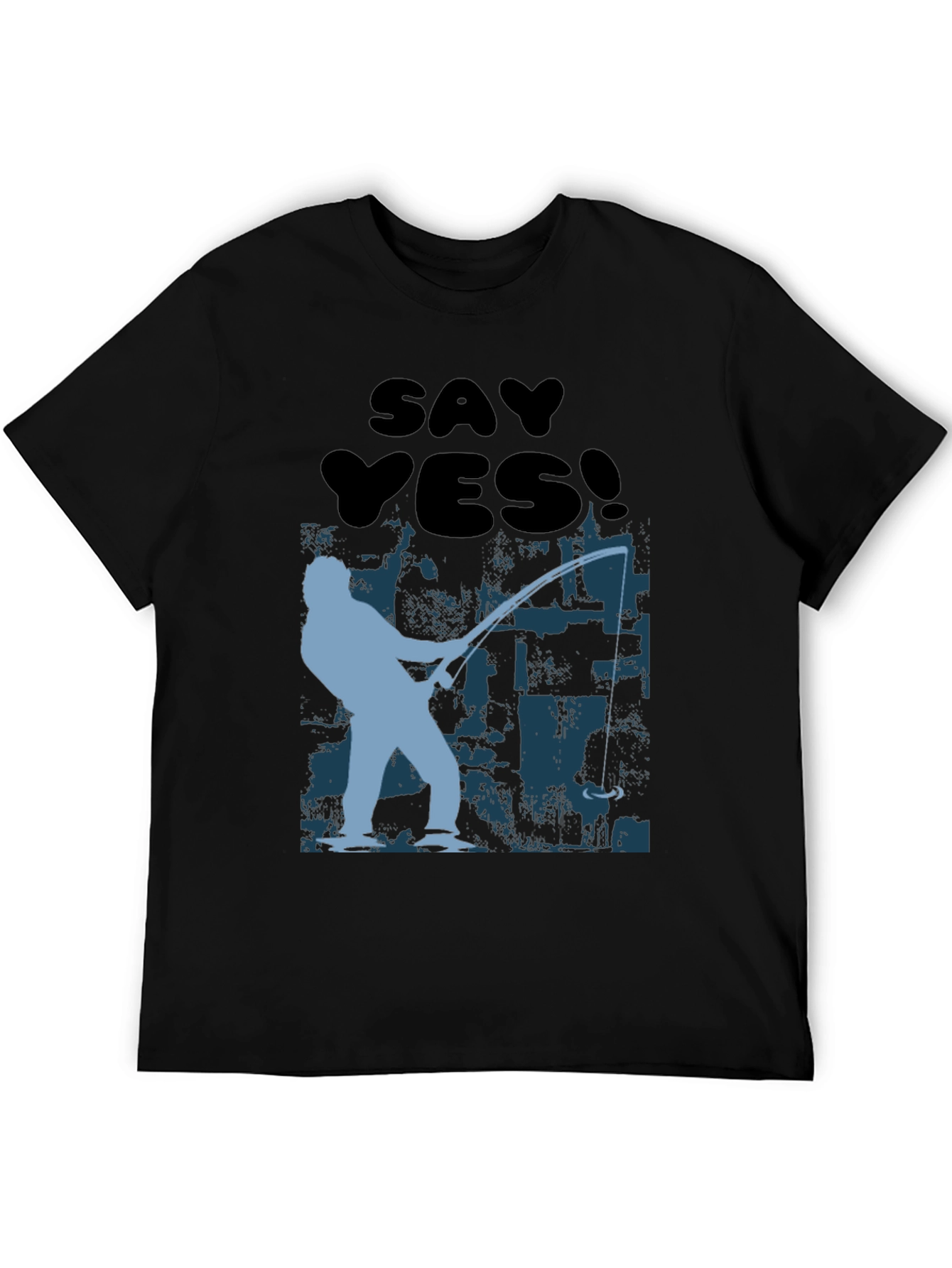 Say Yes! Fishing T-Shirt