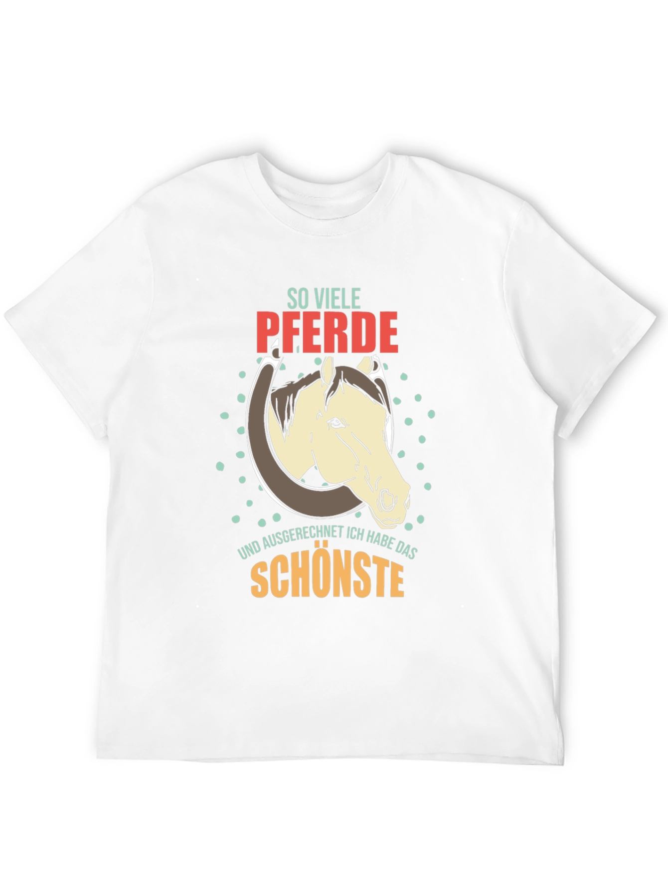 So Viele Pferde Horse T-Shirt