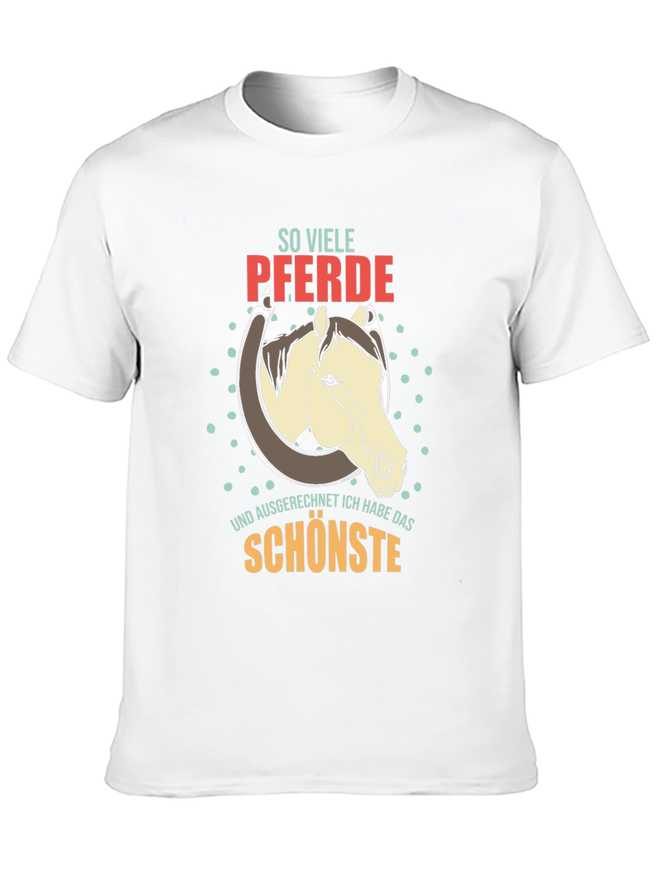 So Viele Pferde Horse T-Shirt