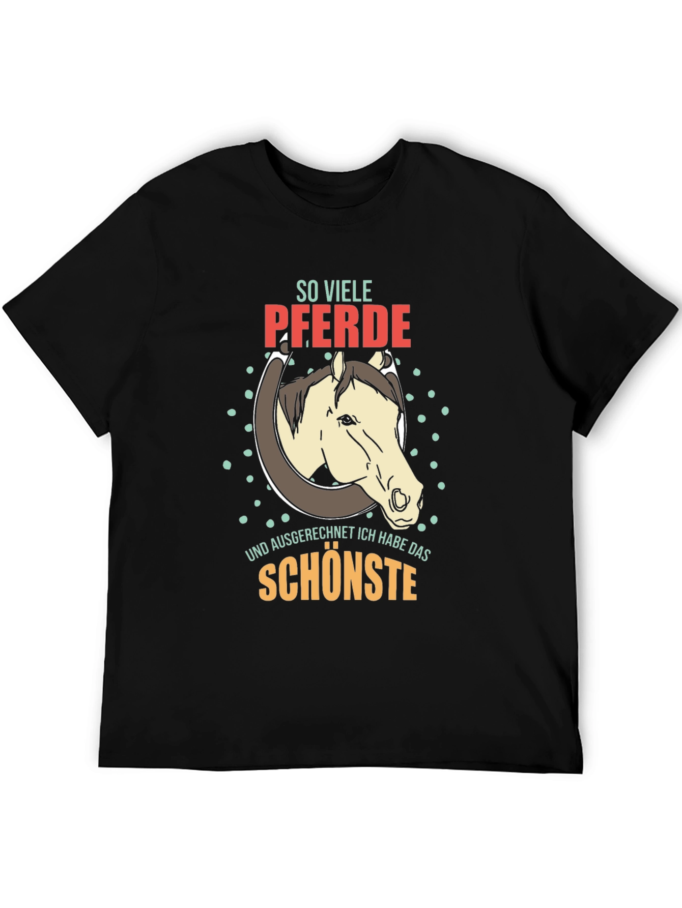 So Viele Pferde Horse T-Shirt