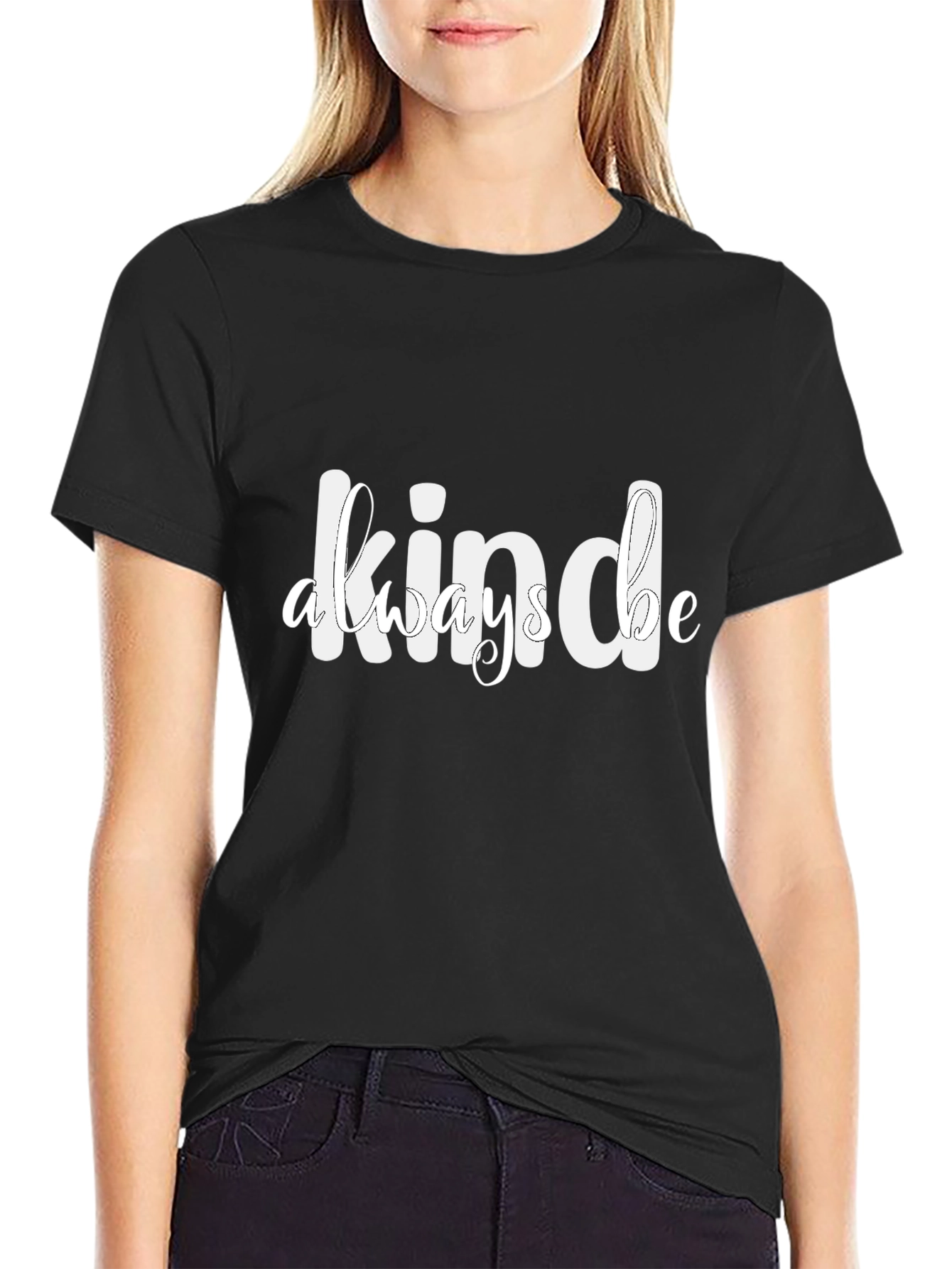 Be Kind Always Graphic T-Shirt - Classic Crew Neck