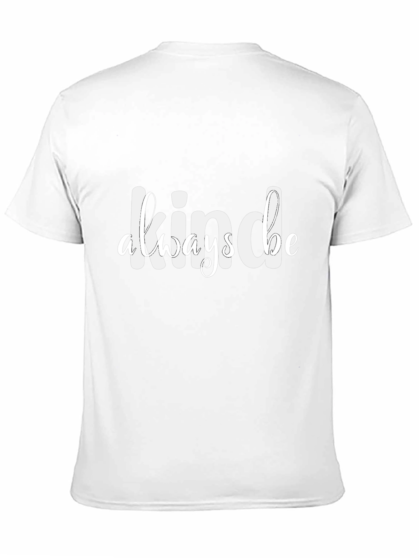 Be Kind Always Graphic T-Shirt - Classic Crew Neck
