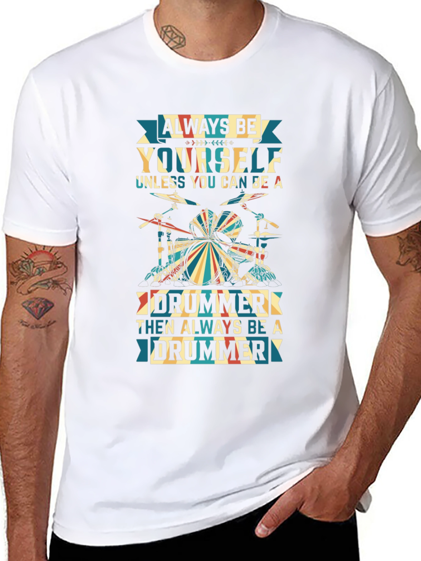 Always Be Yourself Drummer Graphic T-Shirt