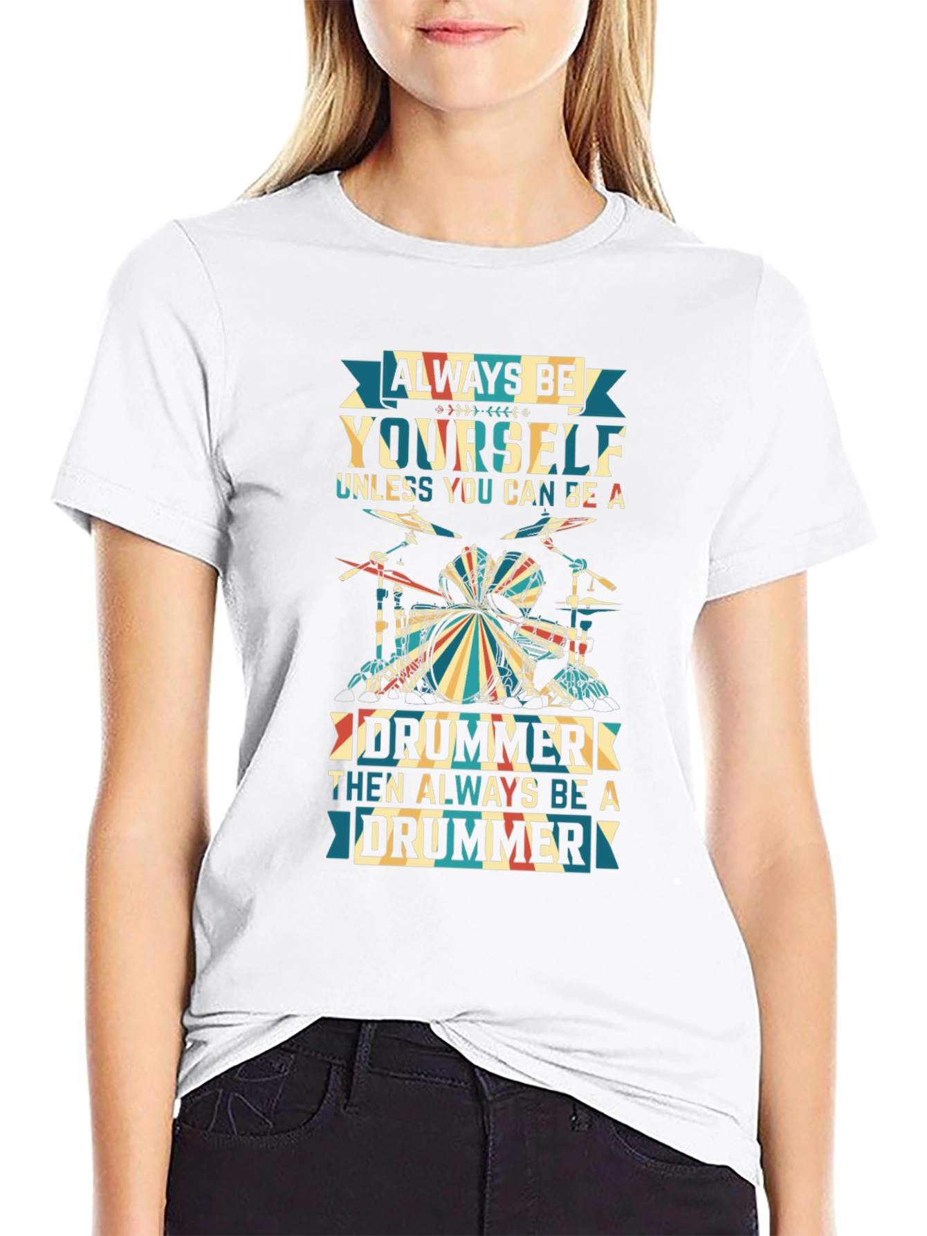 Always Be Yourself Drummer Graphic T-Shirt