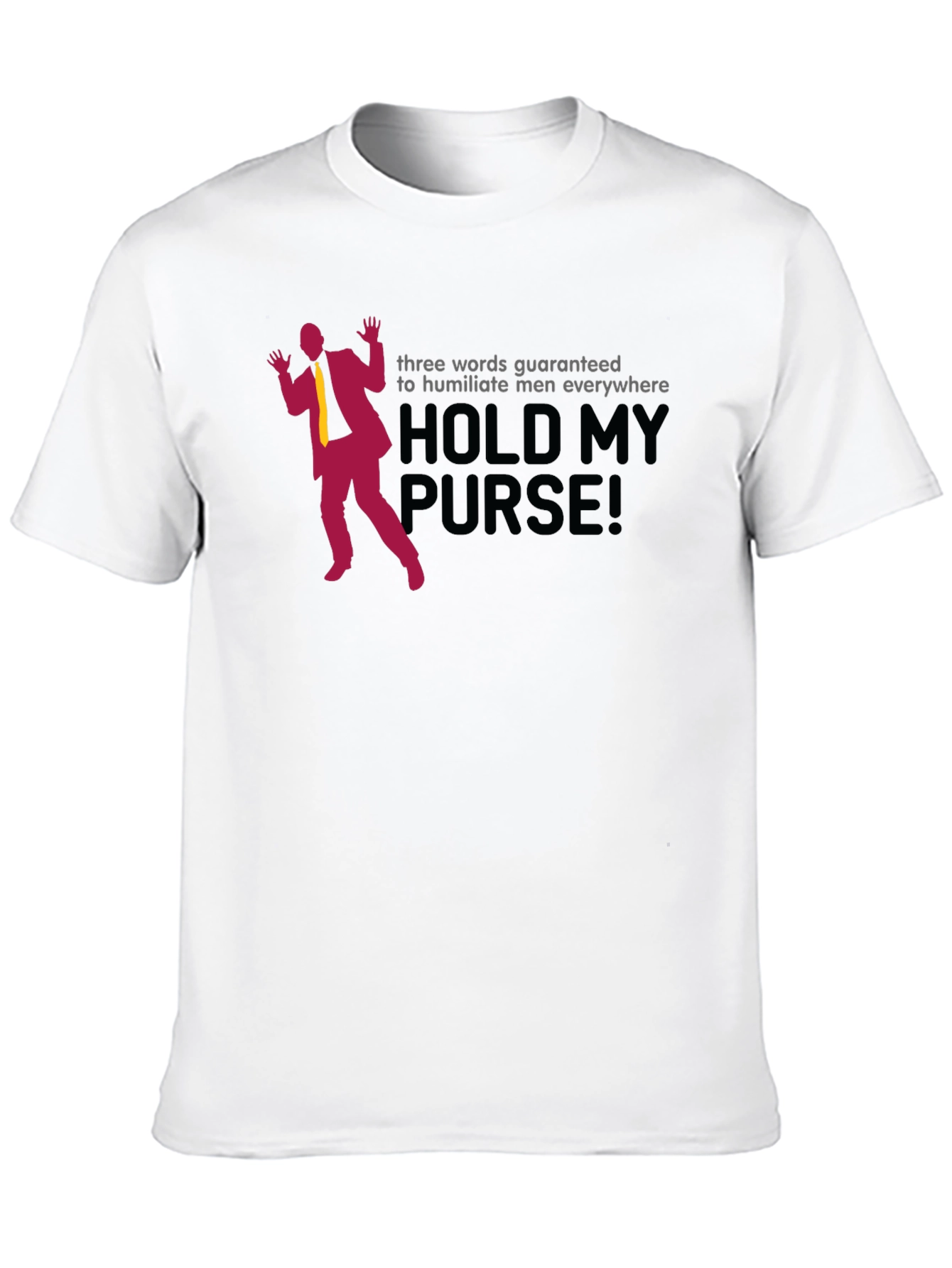 Hold My Purse Mens Graphic T-Shirt