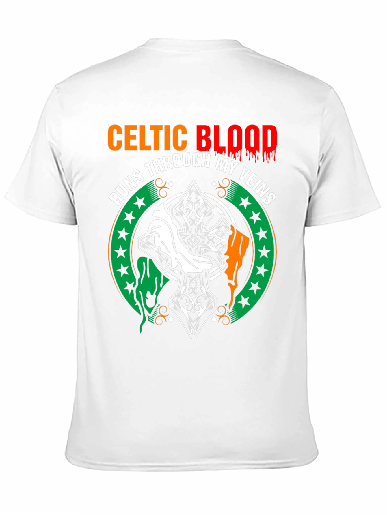 Celtic Blood Runs Through My Veins T-Shirt