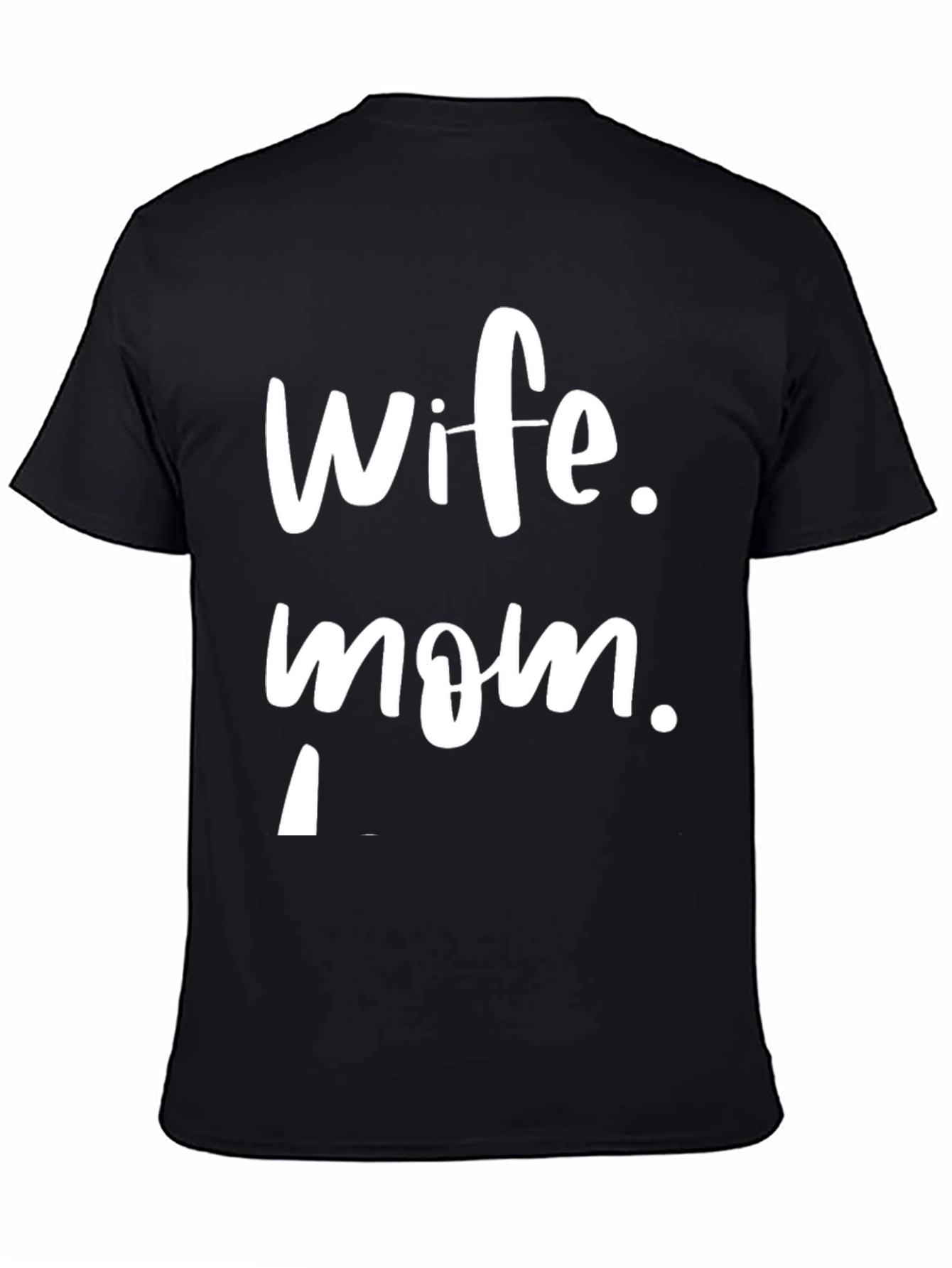 Wife Mom T-Shirt - Perfect Mothers Day Gift