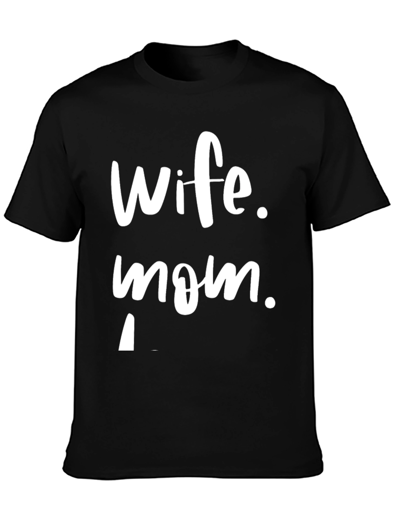 Wife Mom T-Shirt - Perfect Mothers Day Gift