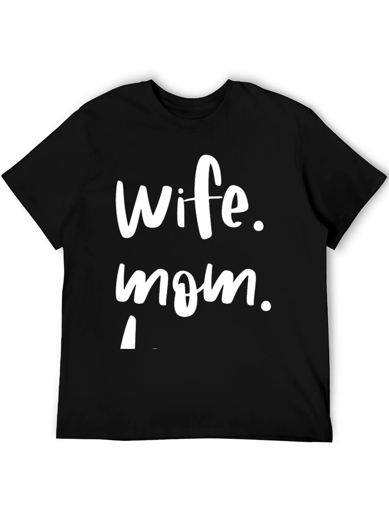 Wife Mom T-Shirt - Perfect Mothers Day Gift