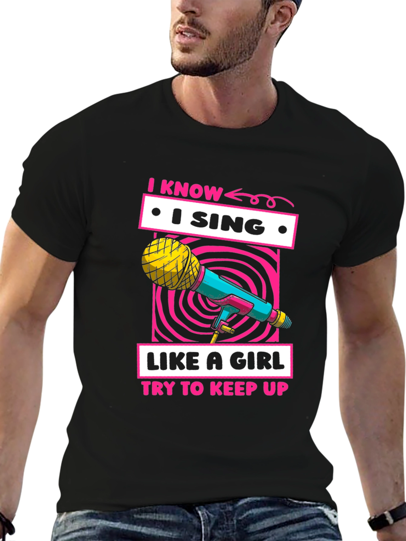 I Sing Like A Girl Graphic T-Shirt