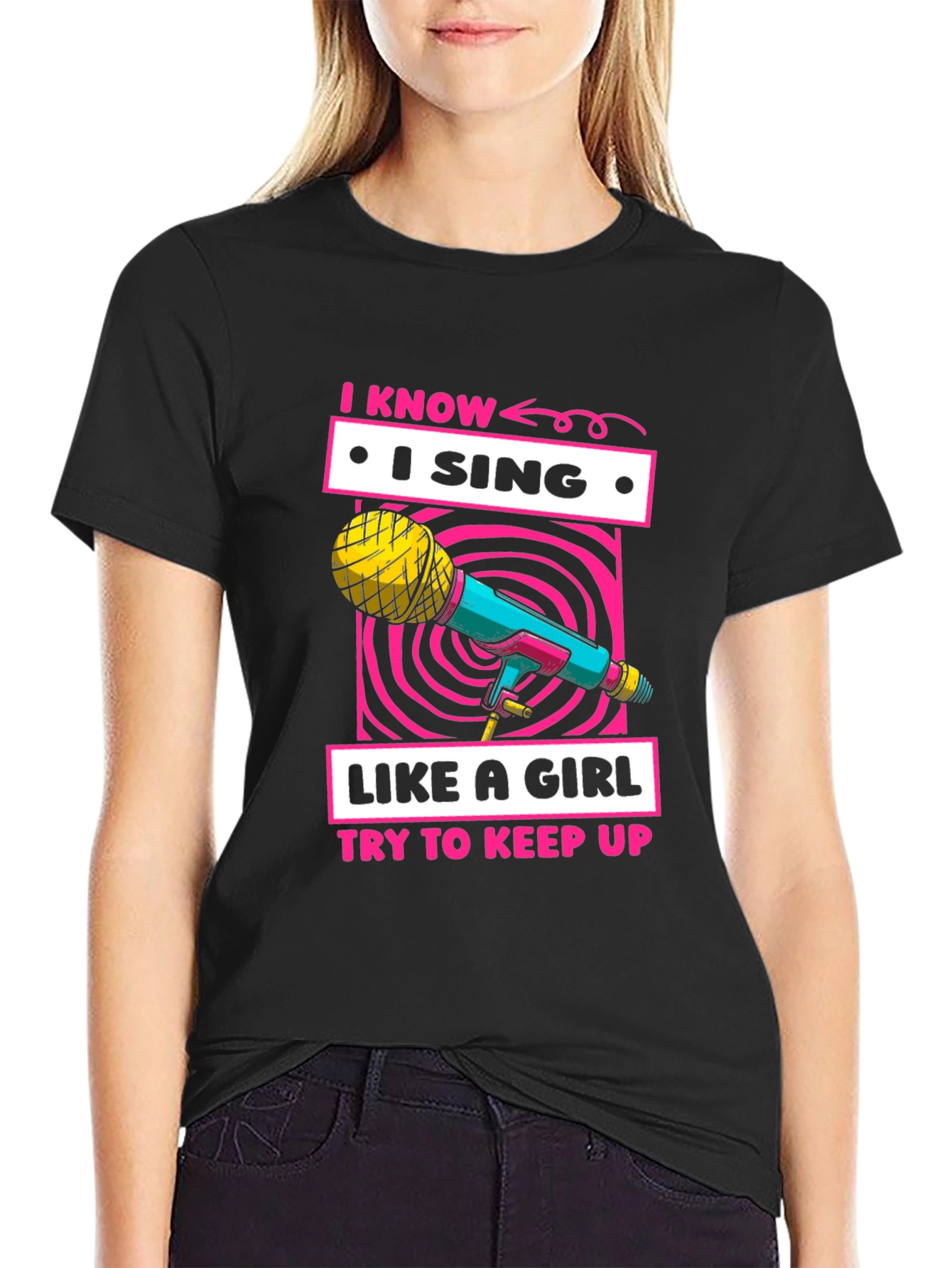 I Sing Like A Girl Graphic T-Shirt