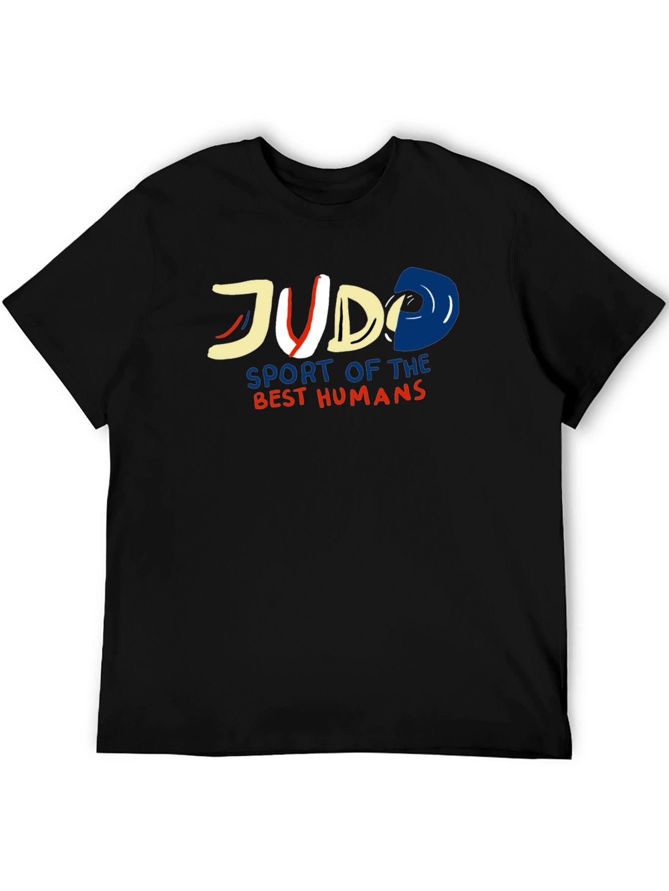 Judo Sport of the Best Humans Black T-Shirt
