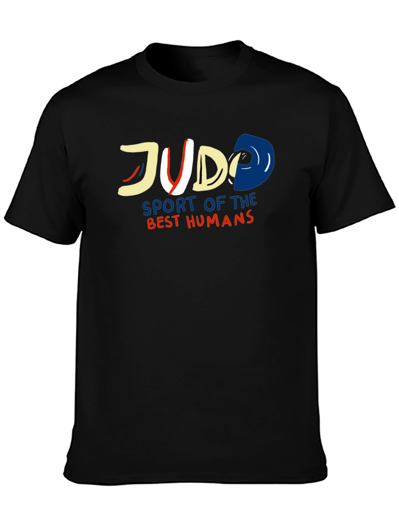 Judo Sport of the Best Humans Black T-Shirt
