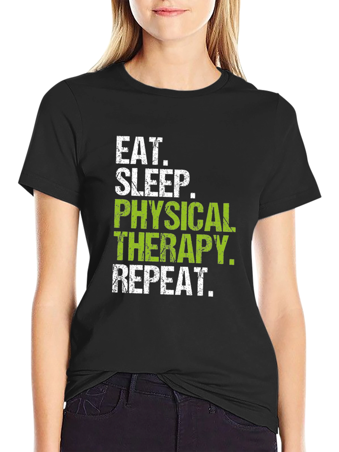 Eat Sleep Physical Therapy Repeat Black T-Shirt