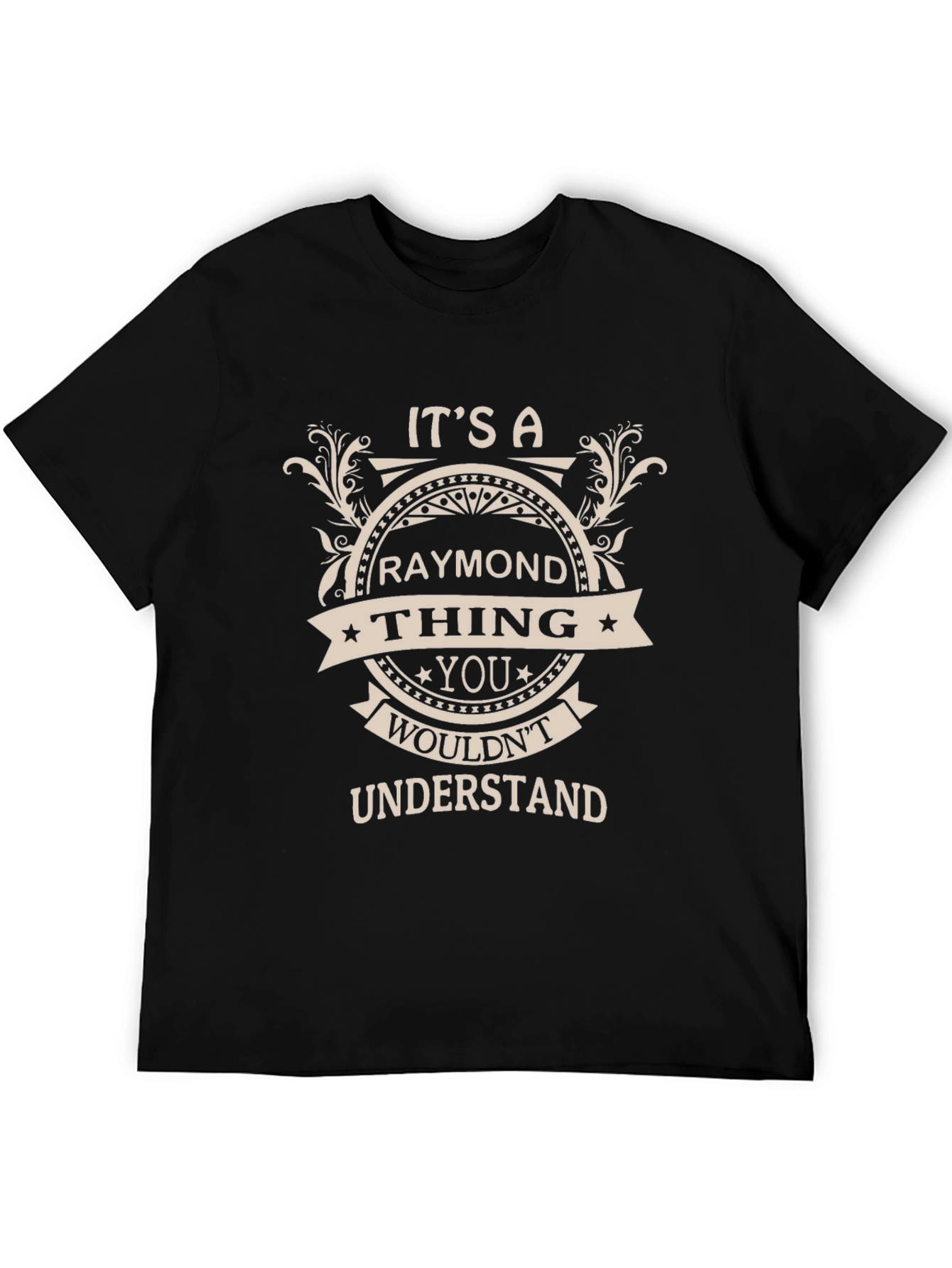 Its A Raymond Thing Funny T-Shirt