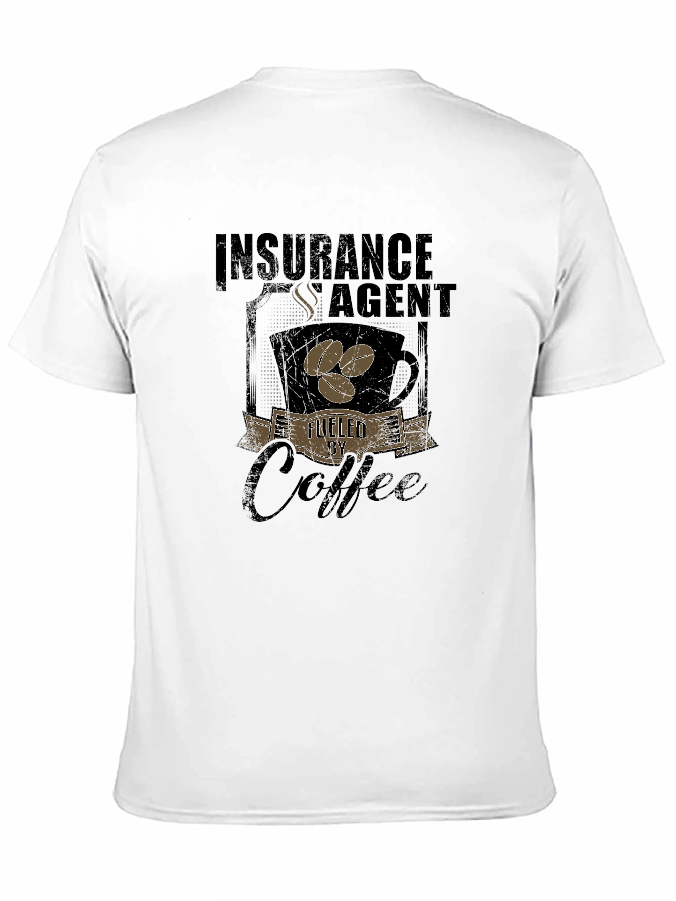 Insurance Agent Fuelled By Coffee T-Shirt