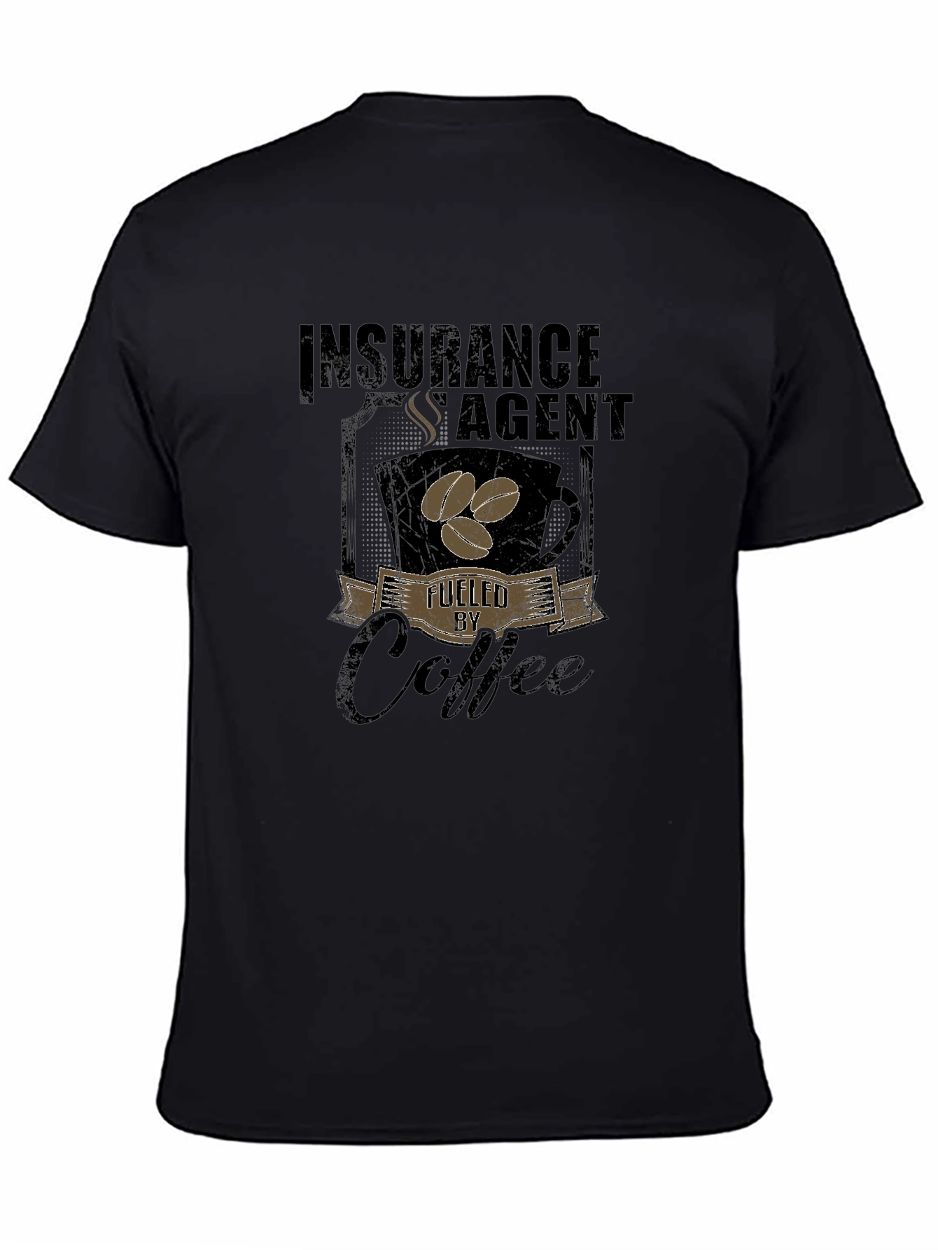Insurance Agent Fuelled By Coffee T-Shirt