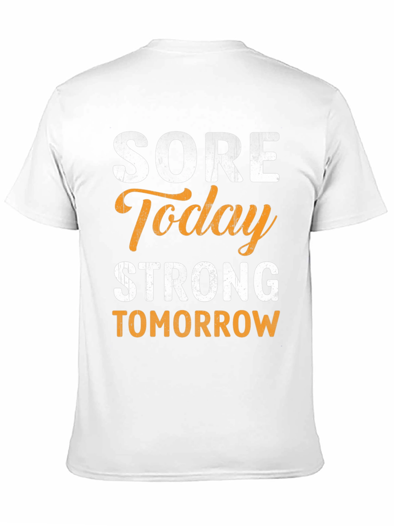 Sore Today Strong Tomorrow Graphic Tee