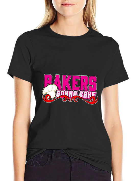 Bakers Gonna Bake Black Graphic T-Shirt