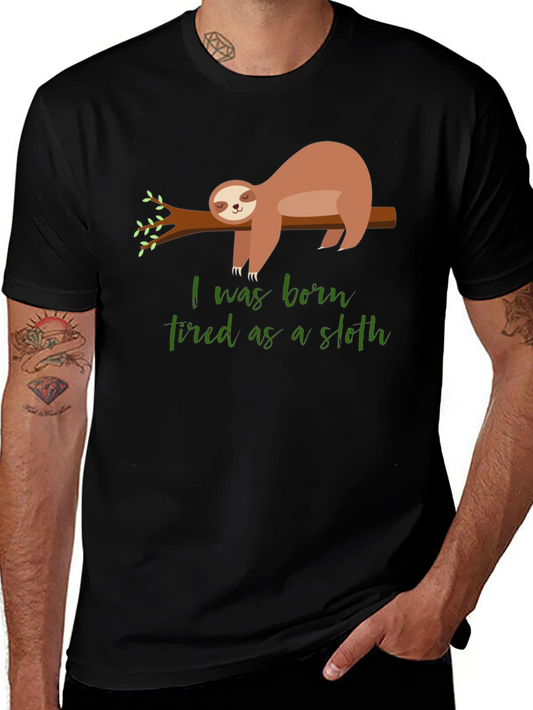 Born Tired Sloth Graphic T-Shirt - Unisex Cotton Tee