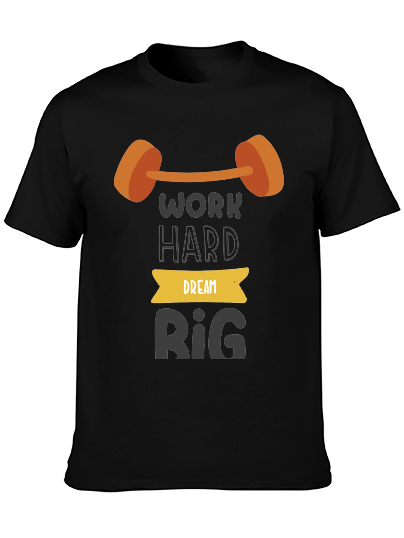 Work Hard Dream Big T-Shirt
