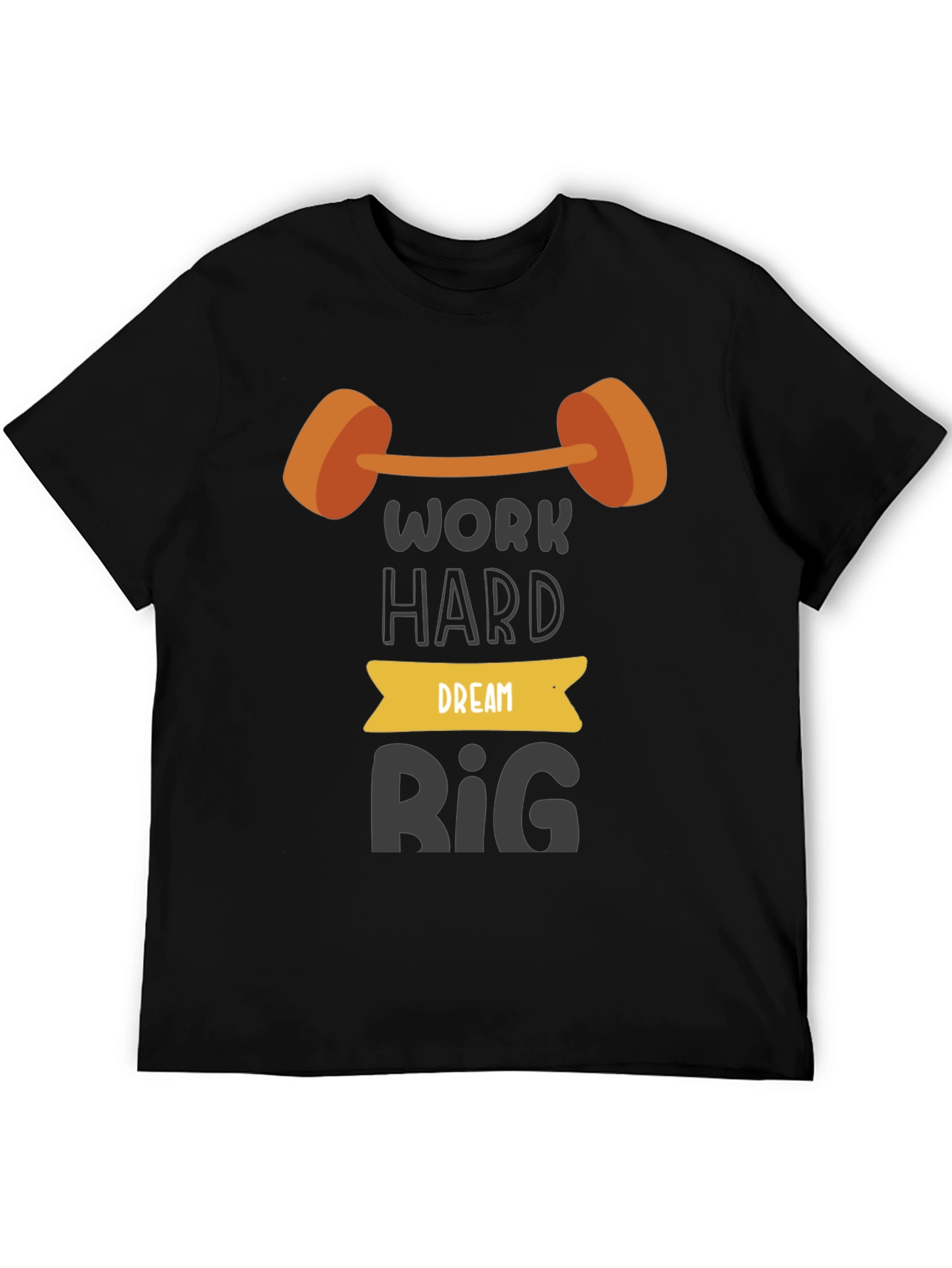 Work Hard Dream Big T-Shirt