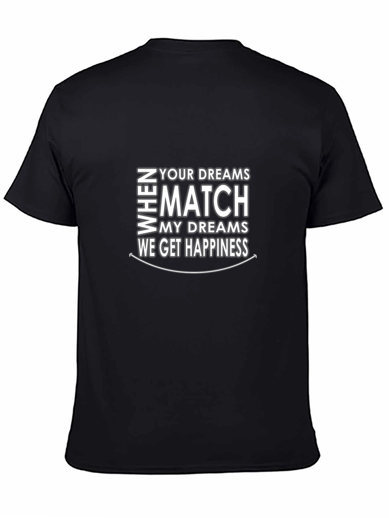 Dreams Match Happiness Graphic T-Shirt