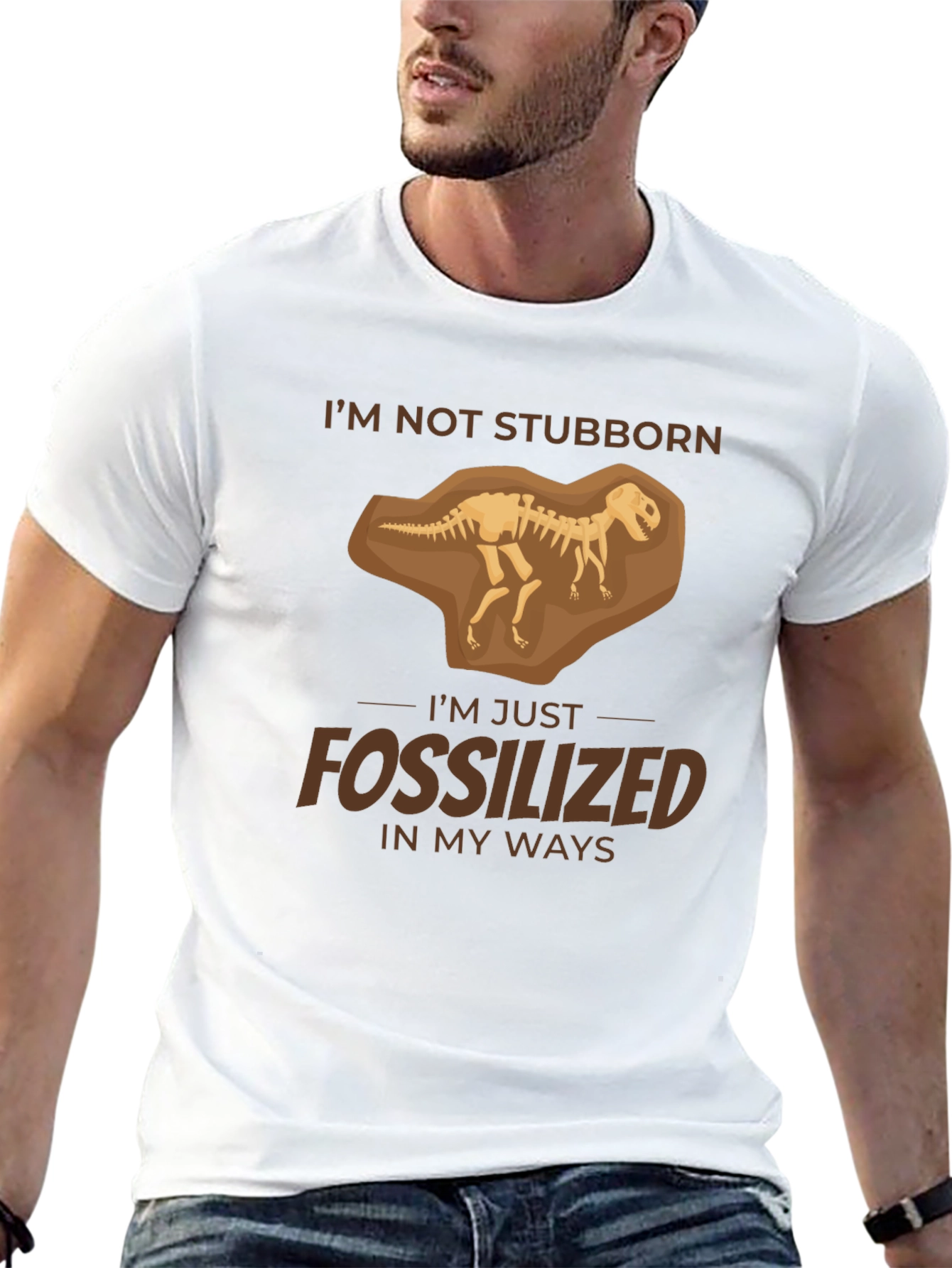 Im Not Stubborn Fossilized T-Shirt