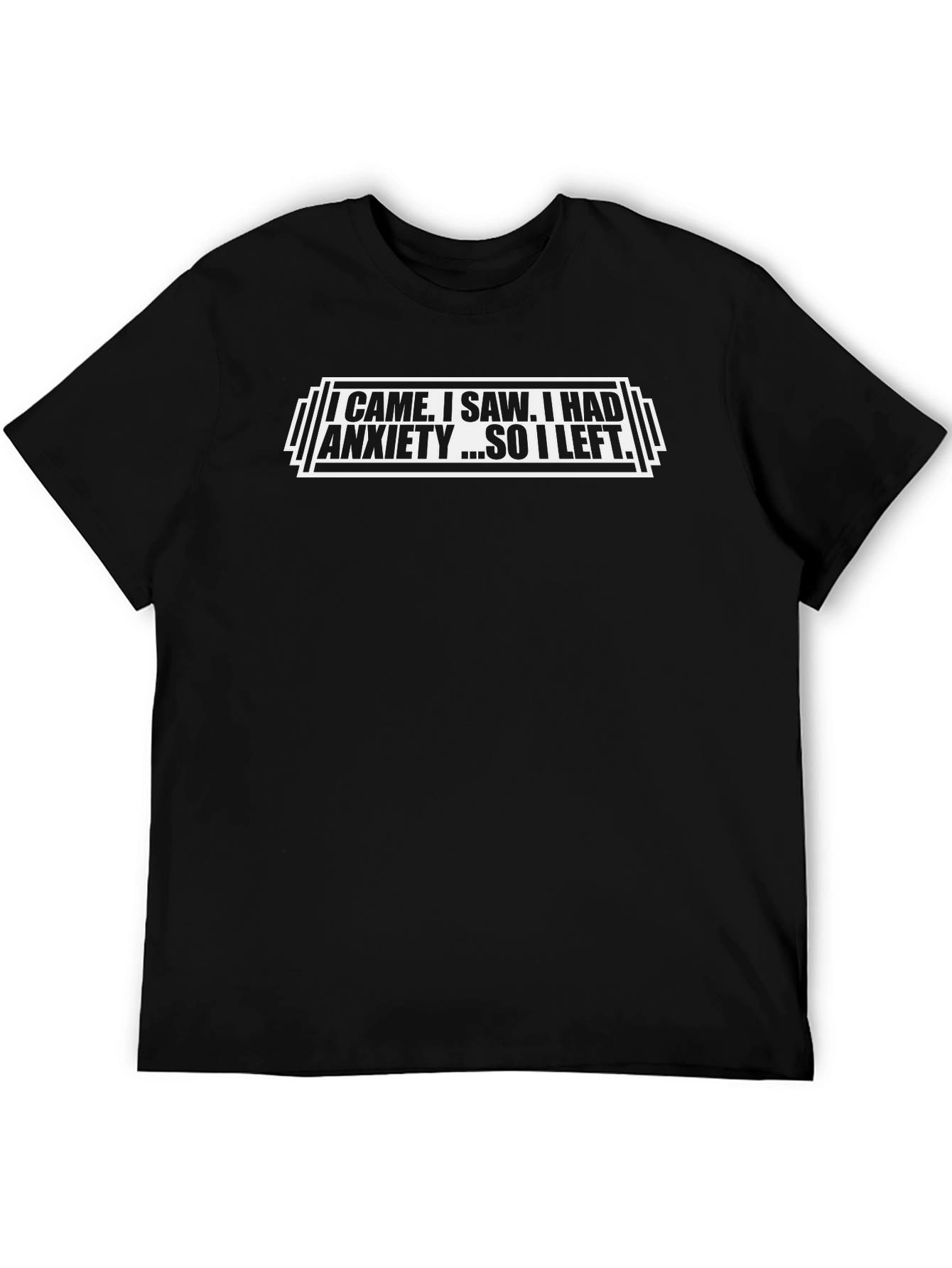 Anxiety Humor Graphic Tee