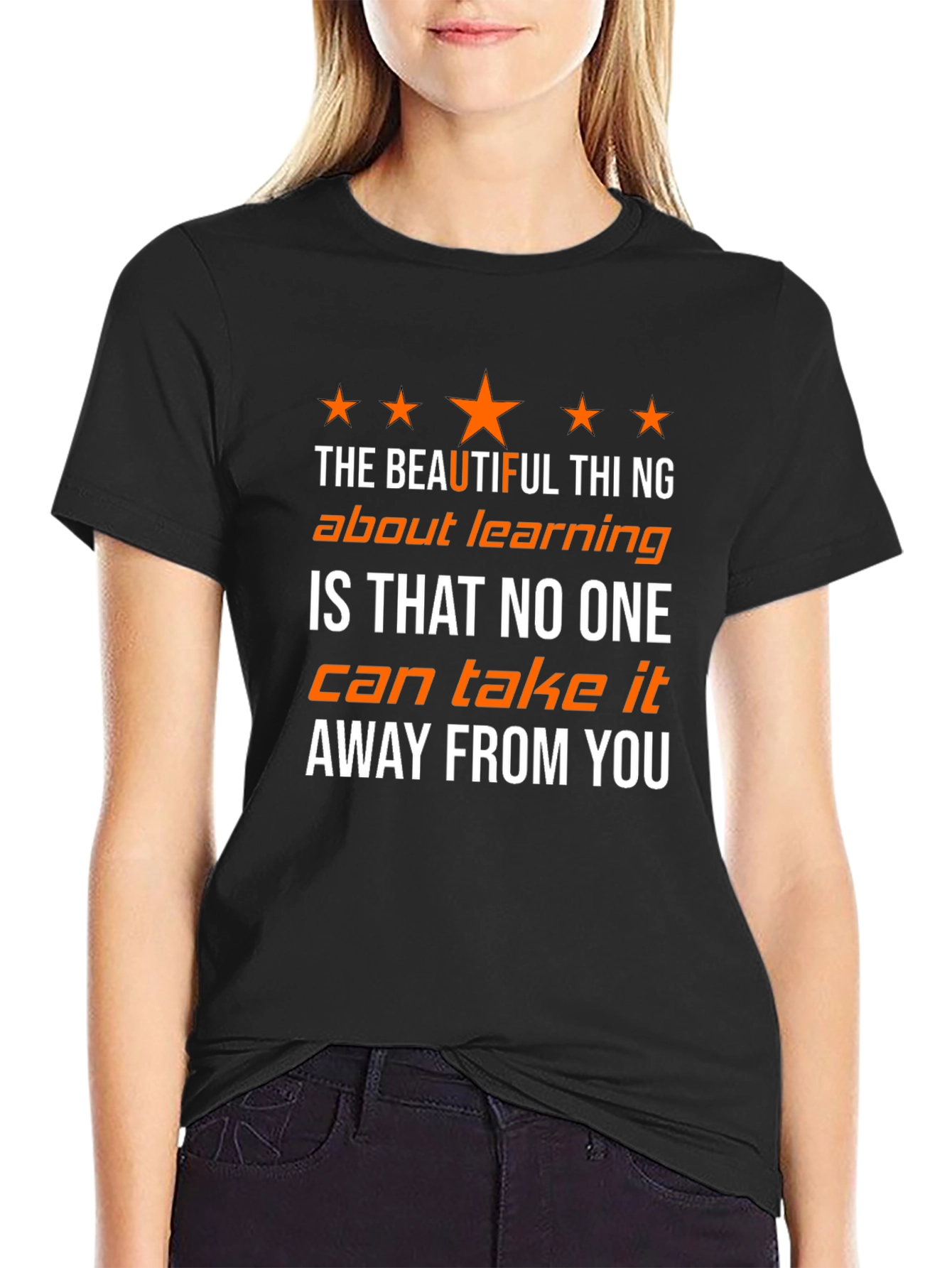 The Beautiful Thing About Learning T-Shirt