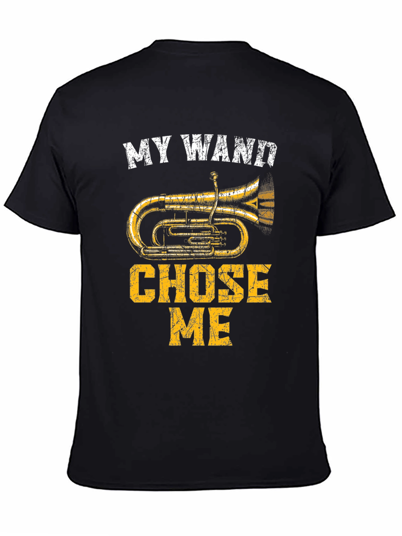 My Wand Chose Me Tuba T-Shirt - Musician Tee