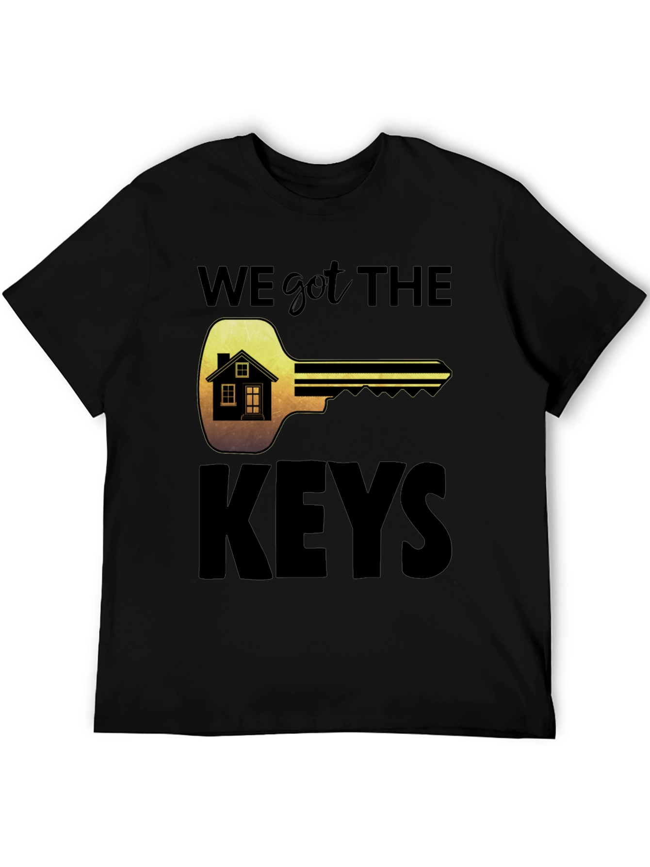 We Got The Keys T-Shirt New Homeowner Tee