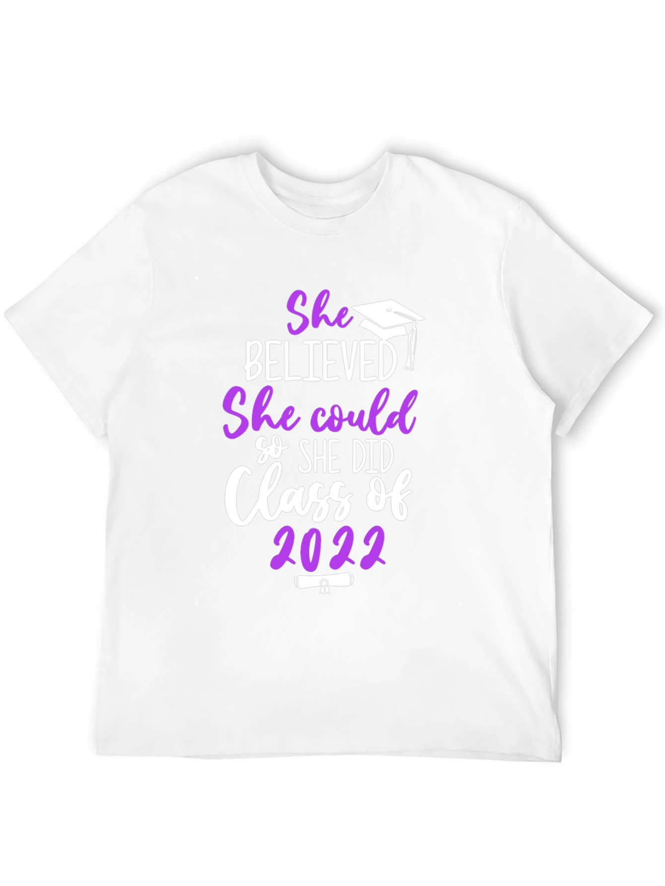 She Believed She Could Class of 2022 Graduation T-Shirt