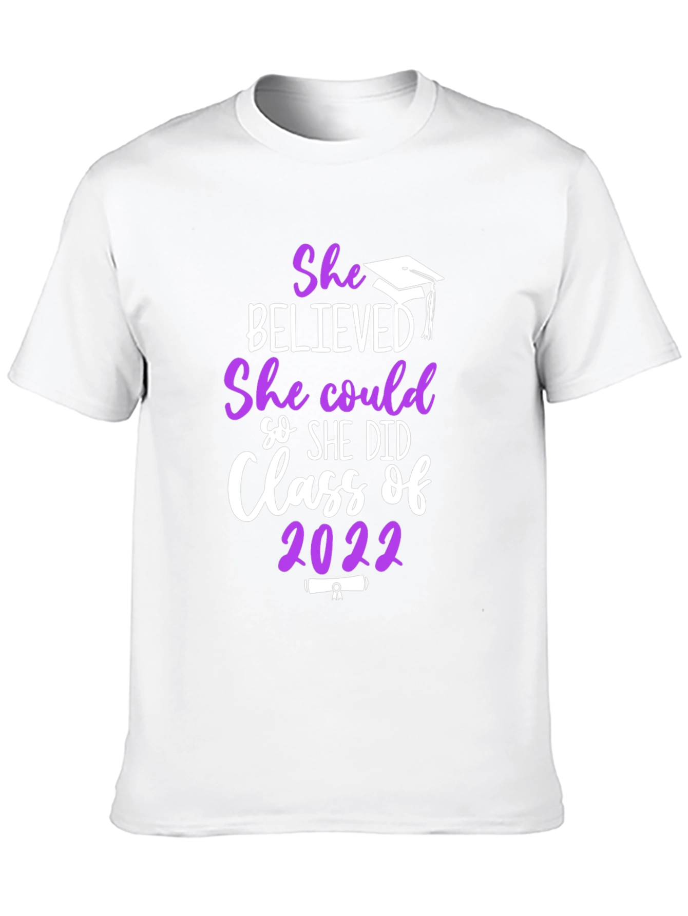 She Believed She Could Class of 2022 Graduation T-Shirt