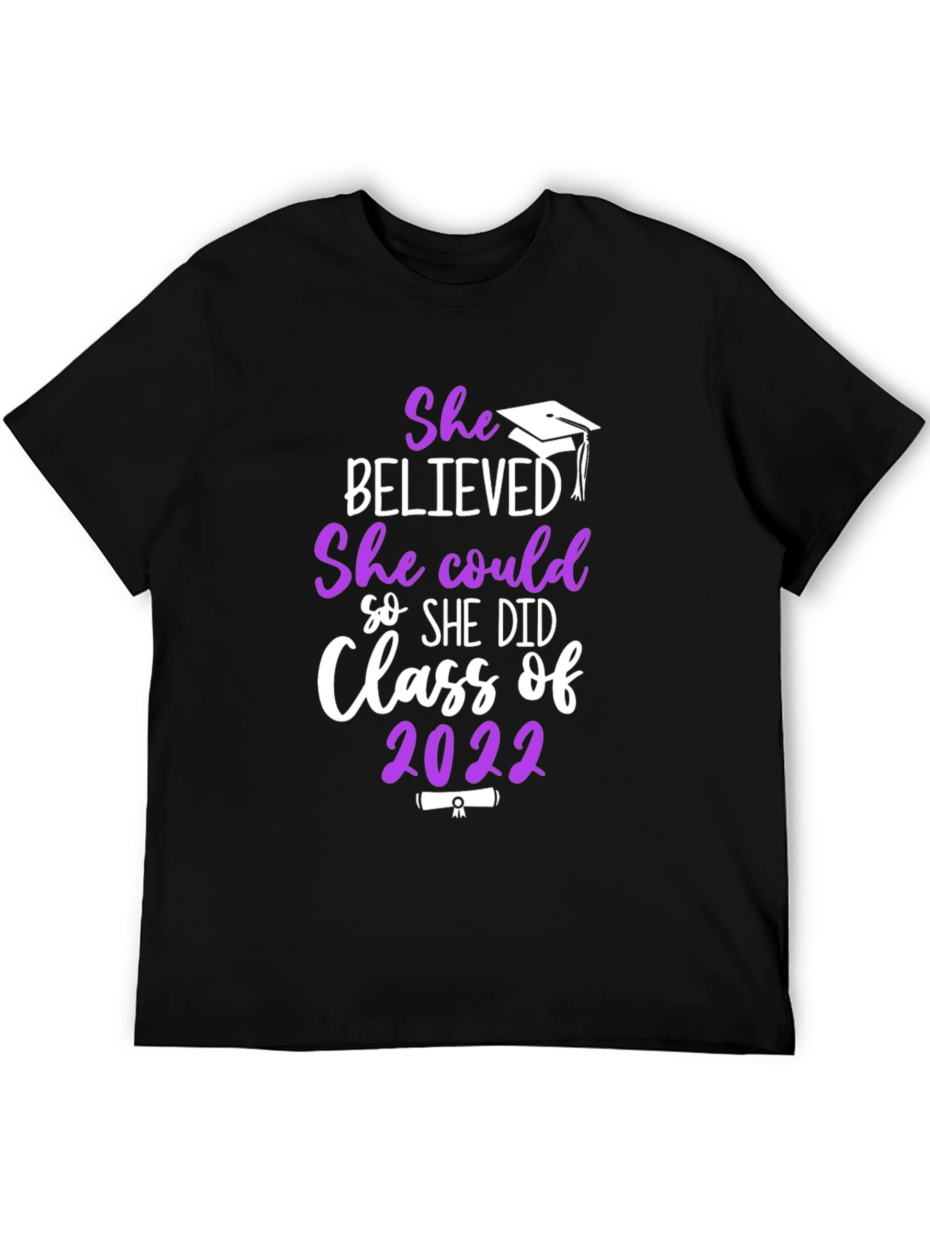 She Believed She Could Class of 2022 Graduation T-Shirt