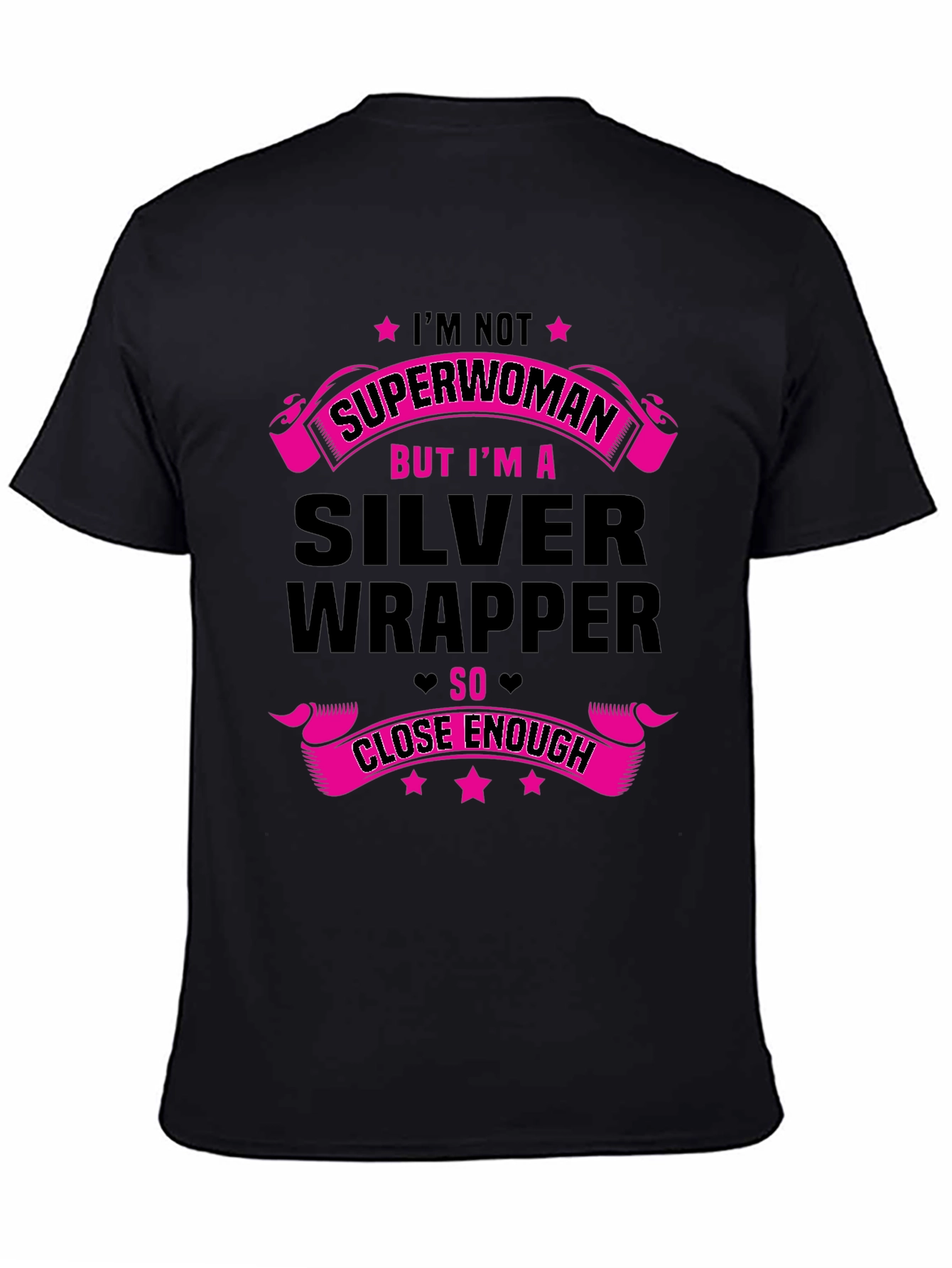 Silver Wrapper T-Shirt - Close Enough Superwoman Tee