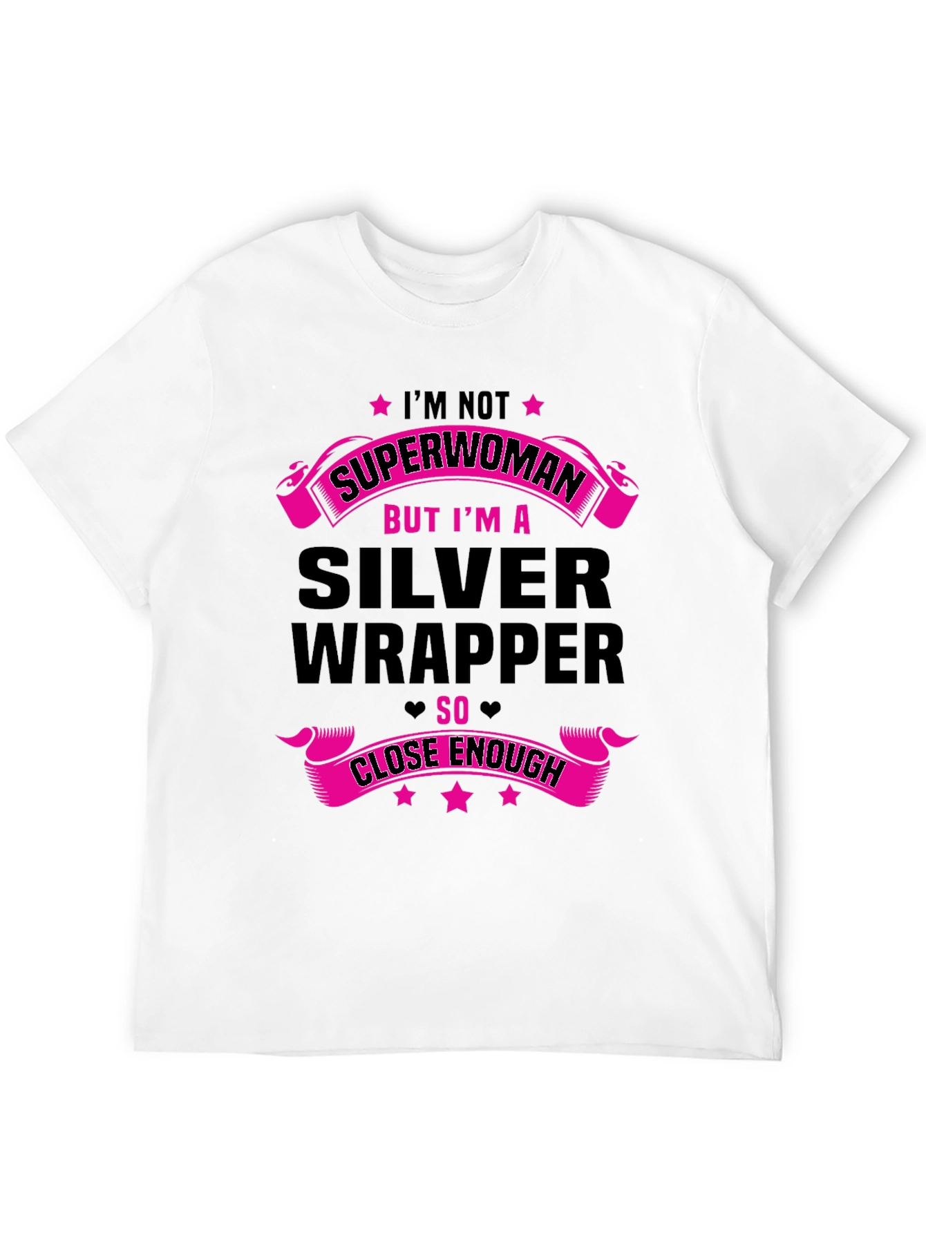 Silver Wrapper T-Shirt - Close Enough Superwoman Tee