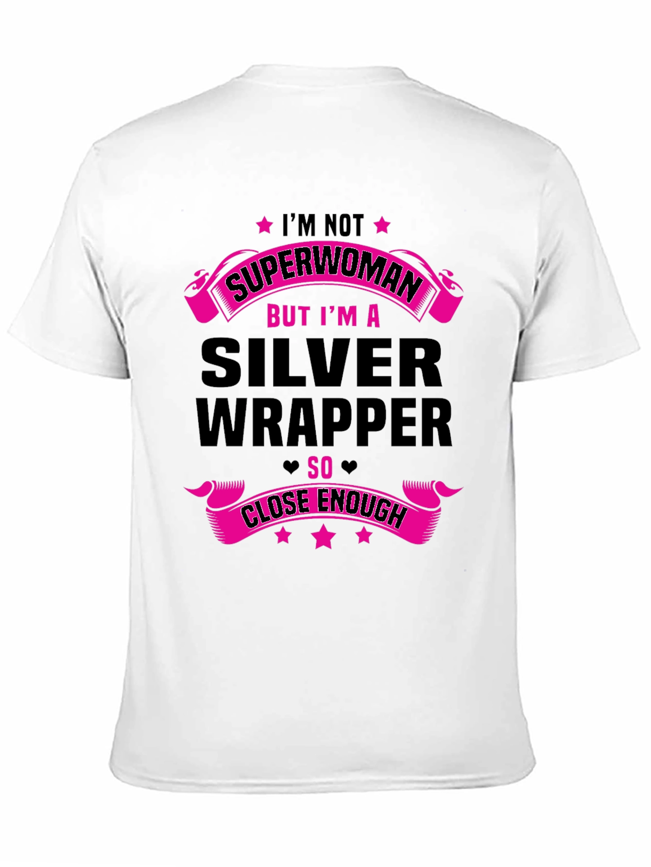 Silver Wrapper T-Shirt - Close Enough Superwoman Tee