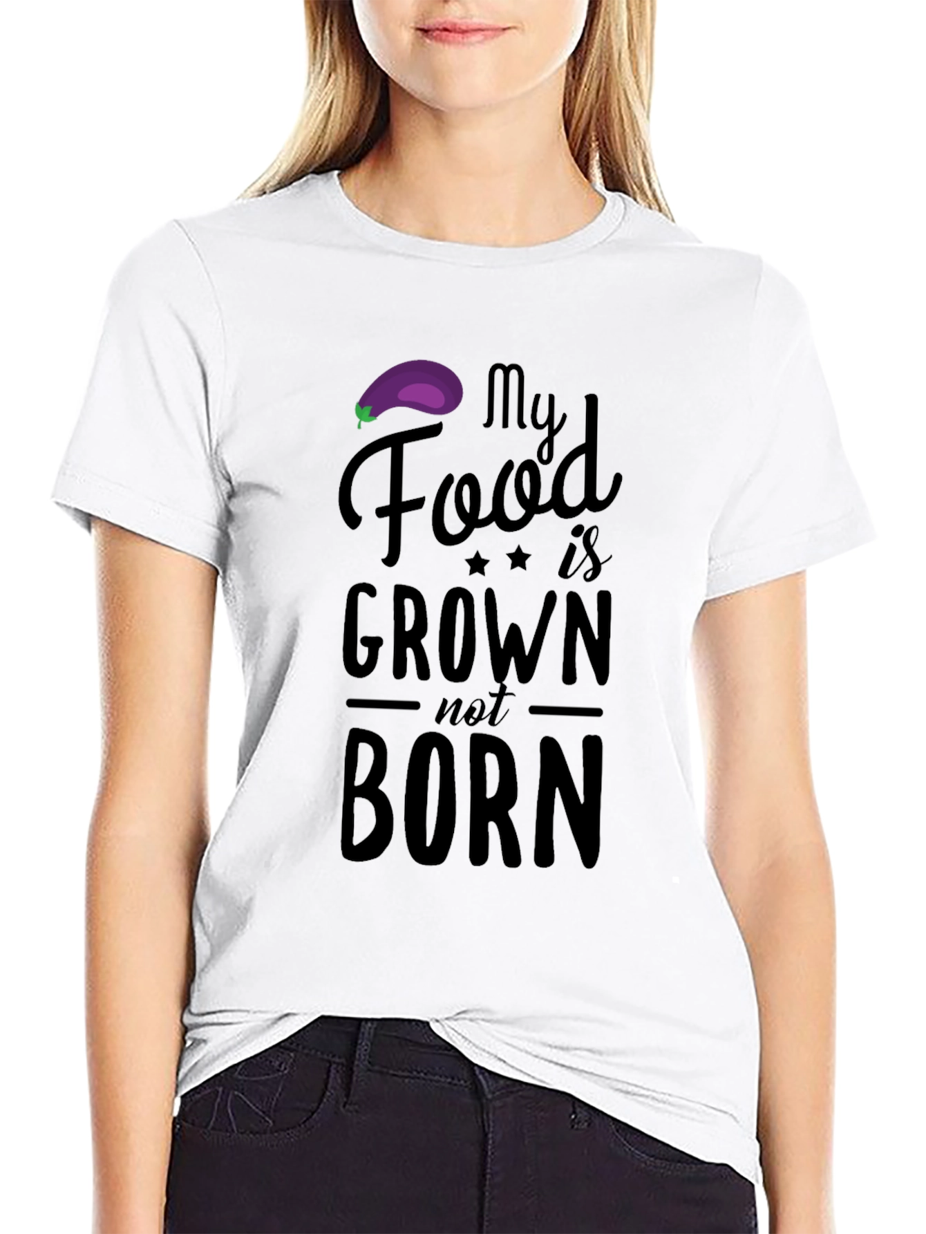 Vegan T-Shirt: My Food is Grown Not Born