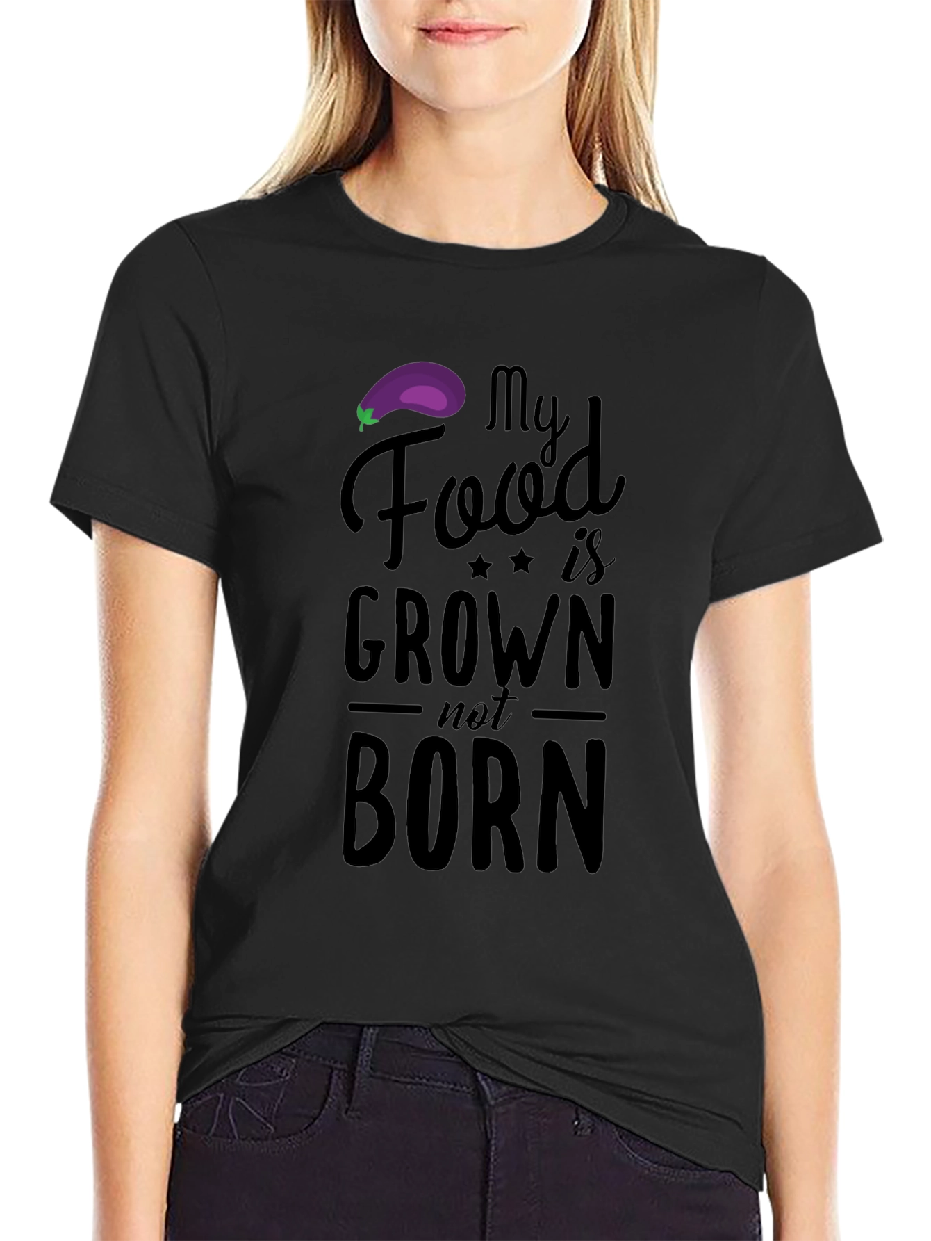 Vegan T-Shirt: My Food is Grown Not Born