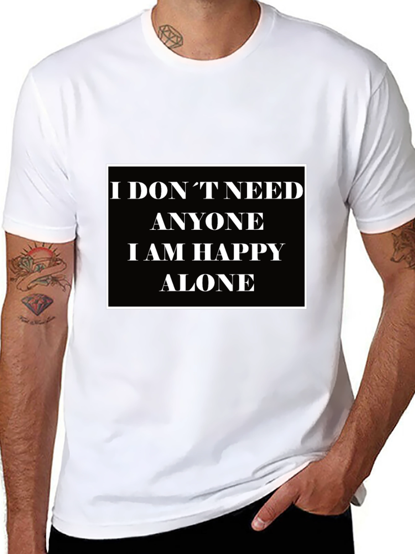 I Dont Need Anyone T-Shirt