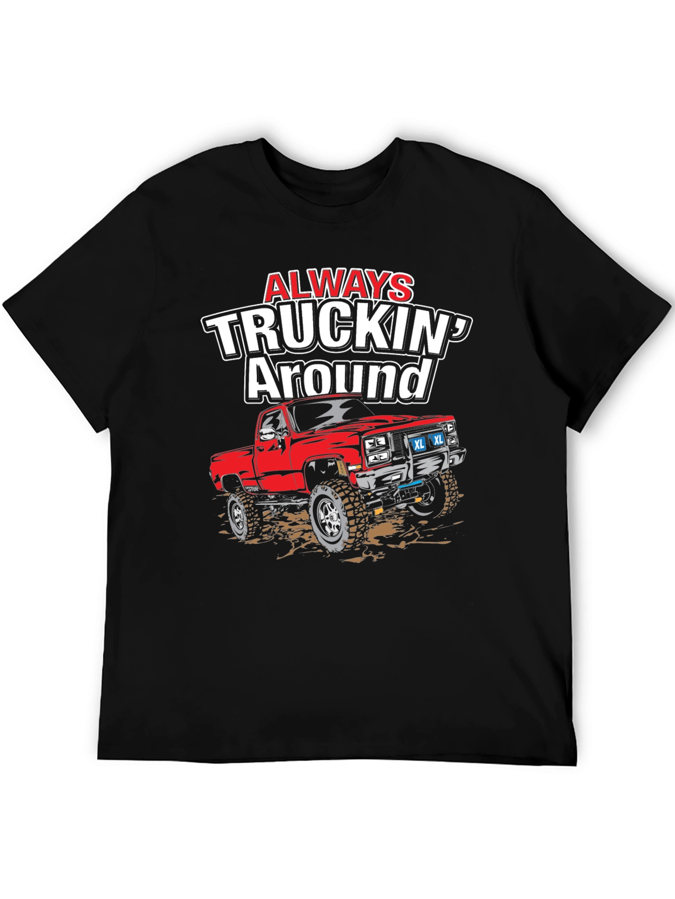 Always Truckin Around Graphic T-Shirt
