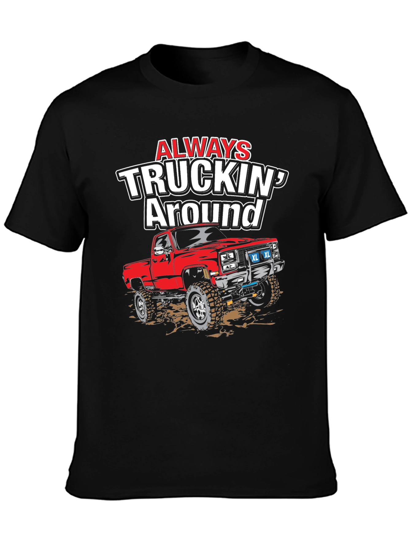 Always Truckin Around Graphic T-Shirt