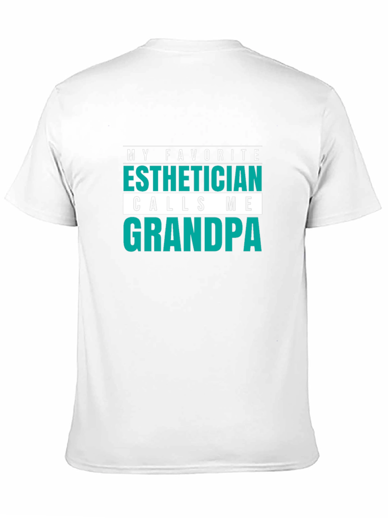 Esthetician Grandpa T-Shirt - Funny Grandfather Gift