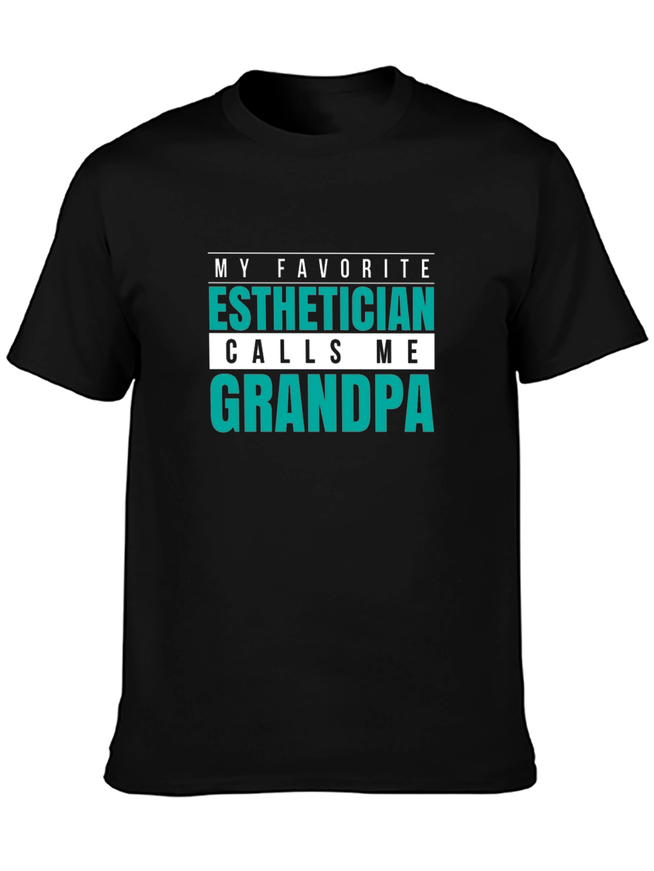 Esthetician Grandpa T-Shirt - Funny Grandfather Gift