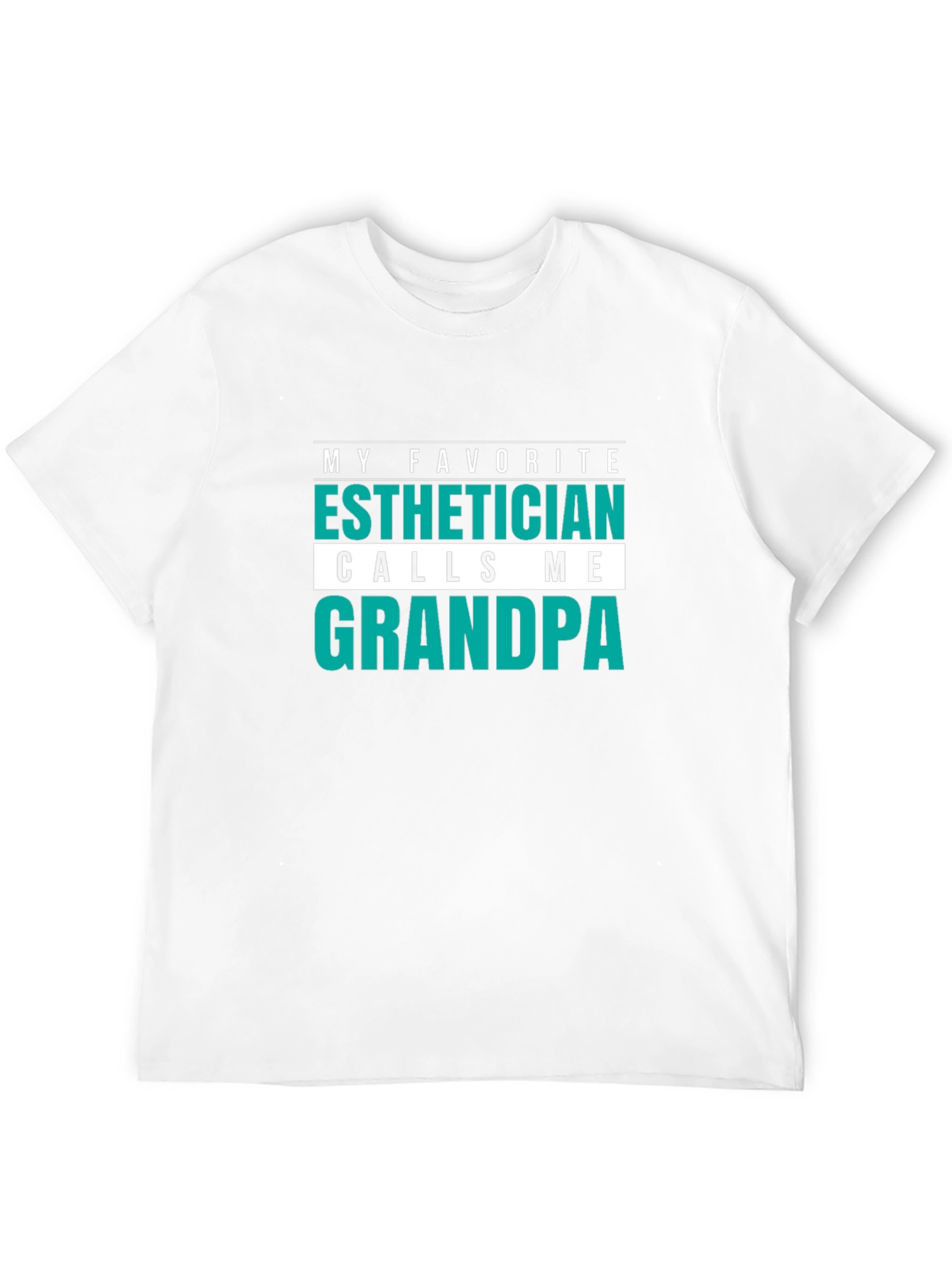 Esthetician Grandpa T-Shirt - Funny Grandfather Gift