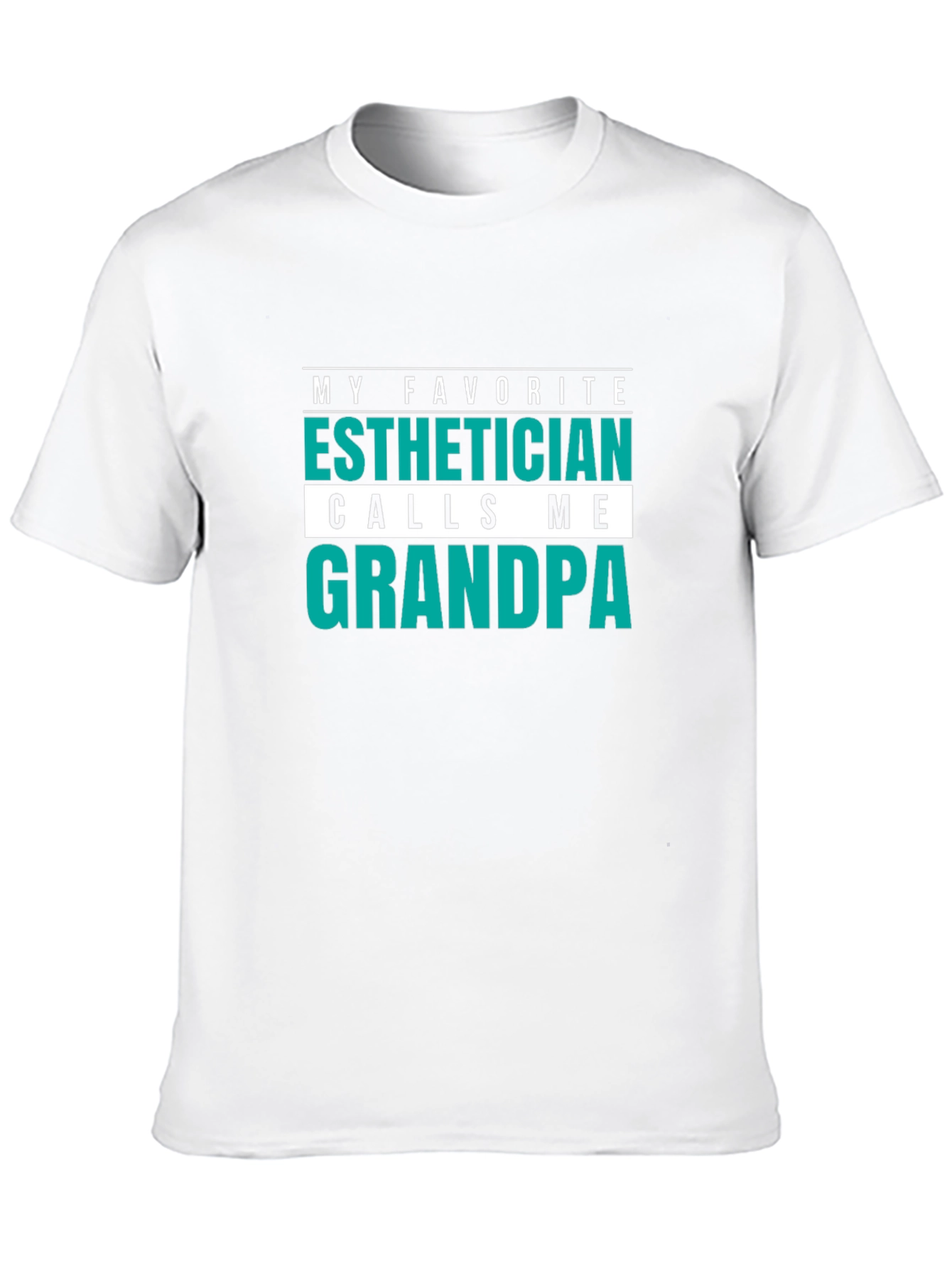 Esthetician Grandpa T-Shirt - Funny Grandfather Gift